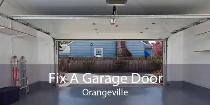 Fix A Garage Door Orangeville