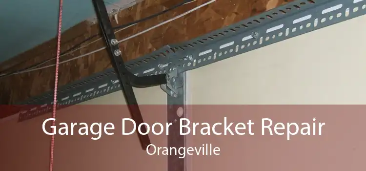 Garage Door Bracket Repair Orangeville